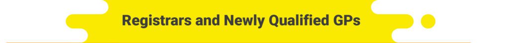 future of primary care - registrars and newly qualified GPs