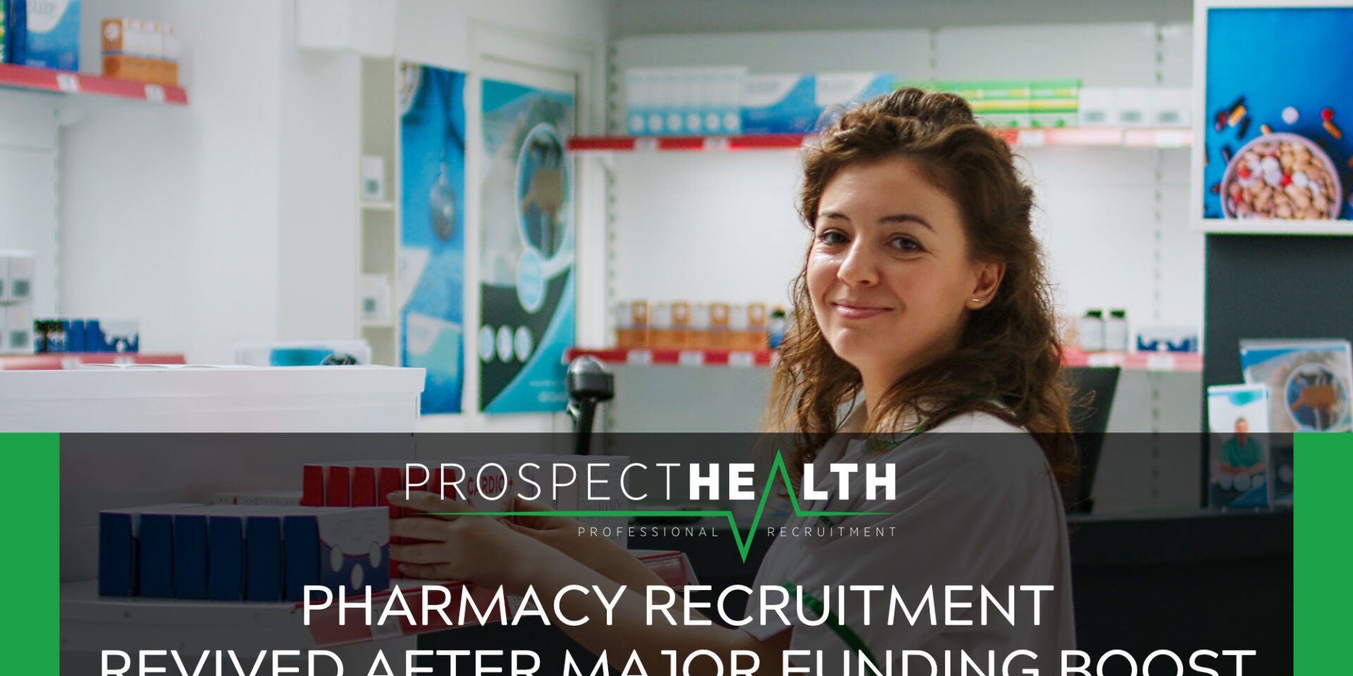 Pharmacy recruitment revived after major funding boost