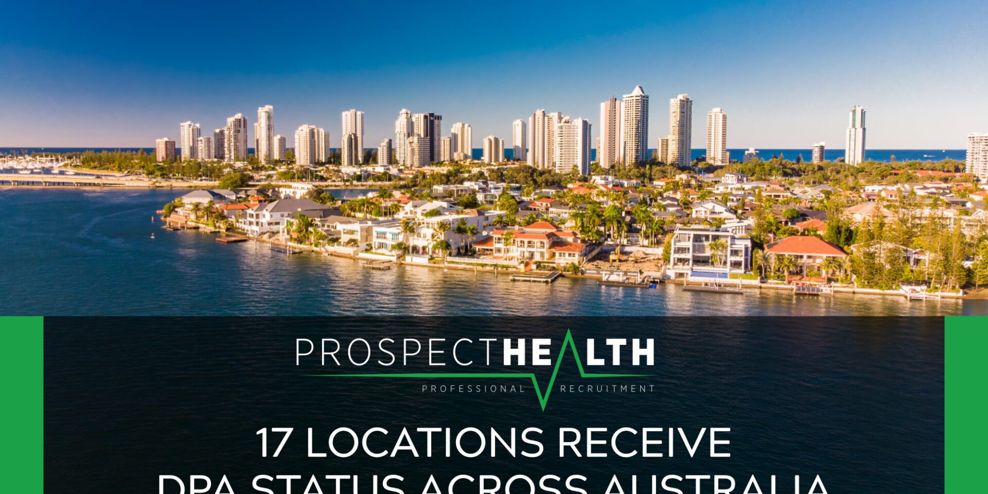 17 Locations Receive DPA Status Across Australia