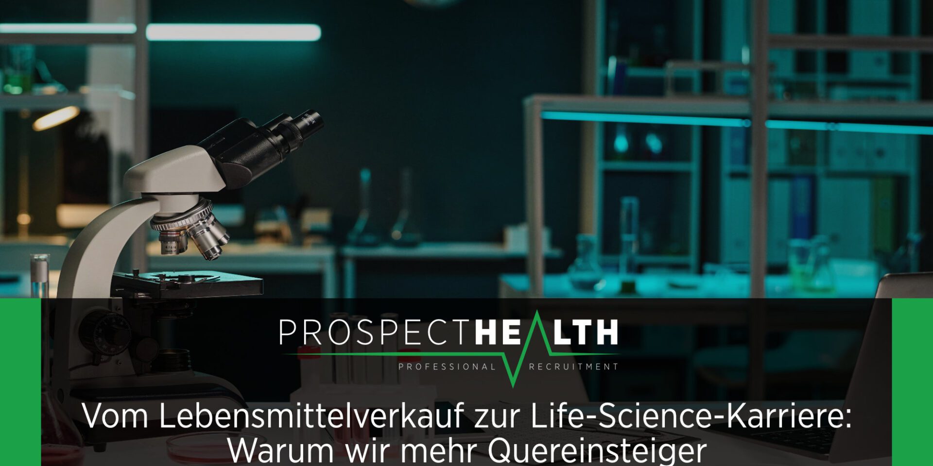 Vom Lebensmittelverkauf zur Life-Science-Karriere: Warum wir mehr Quereinsteiger willkommen heißen sollten