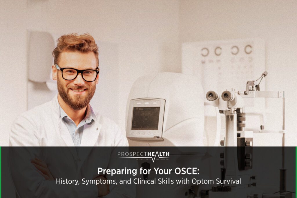 Preparing for Your OSCE: History, Symptoms, and Clinical Skills with Optom Survival
