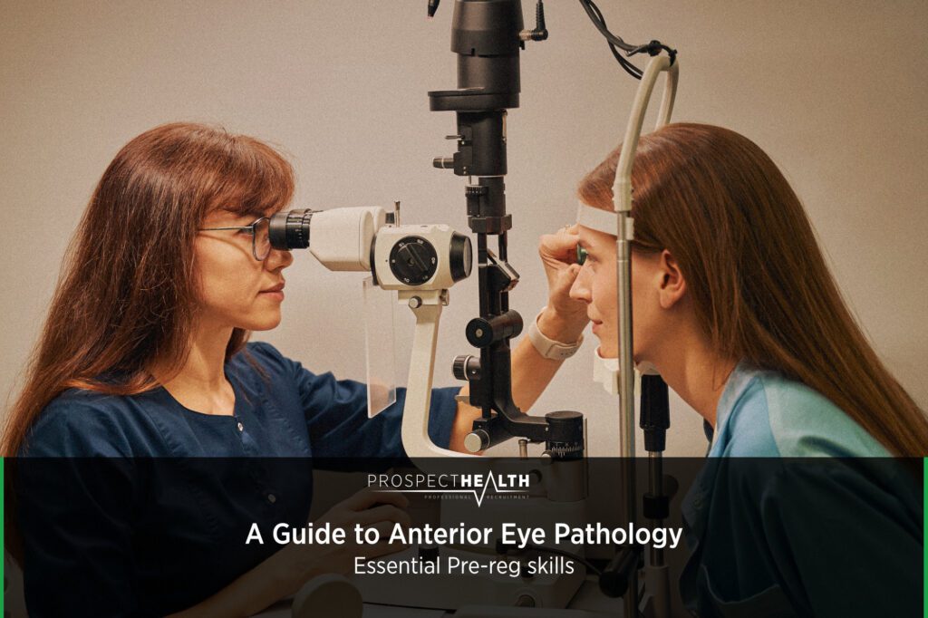 A Guide to Anterior Eye Pathology - Essential Pre-reg skills