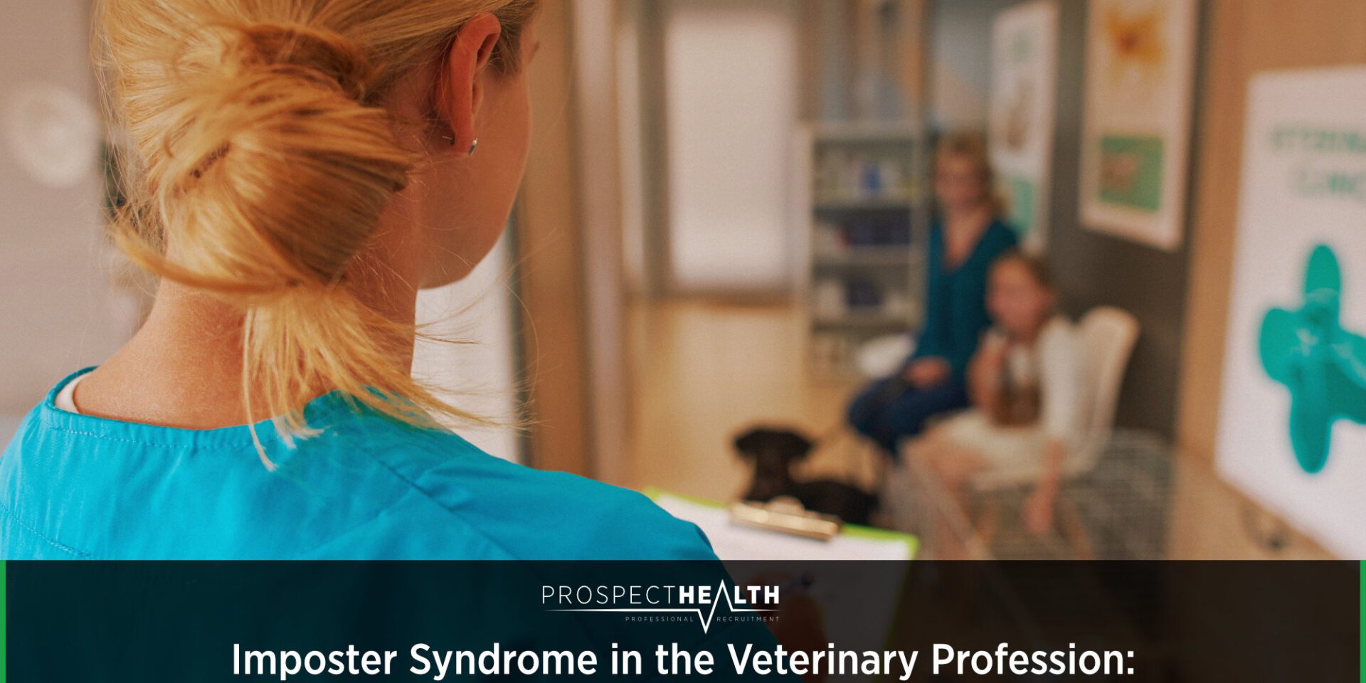 Imposter Syndrome in the Veterinary Profession: What It Is and How to Tackle It