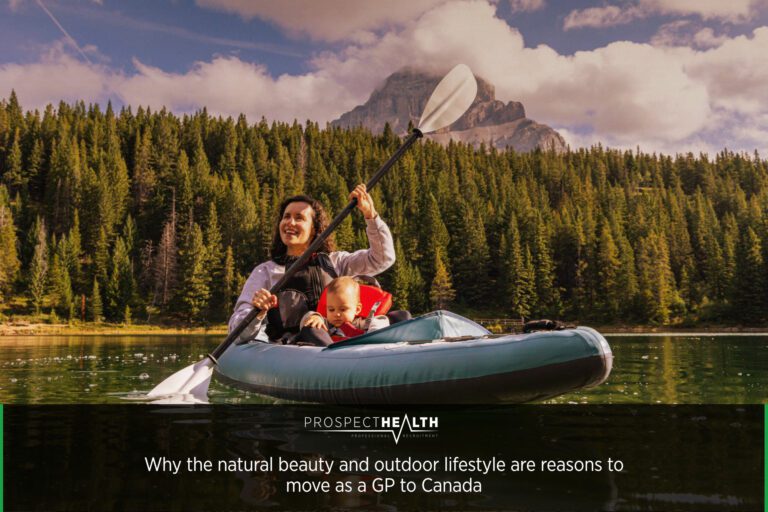 Why the natural beauty and outdoor lifestyle are reasons to move as a GP to Canada