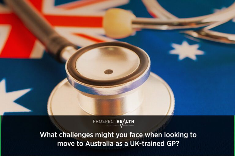What challenges might you face when looking to move to Australia as a UK-trained GP?